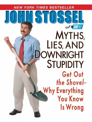 cover image of Myths, Lies, and Downright Stupidity